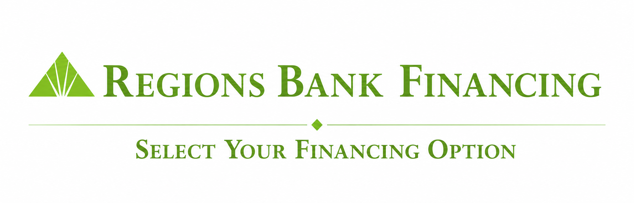 Regions Bank Financing - Select Your Financing Option